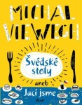 Švédské stoly aneb Jací jsme - Michal Viewegh - e-kniha