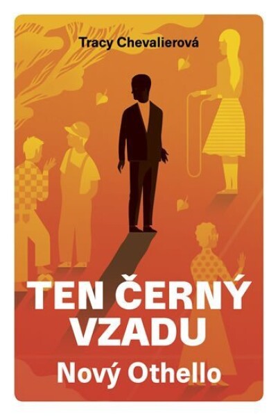 Ten černý vzadu - Nový Othello - Tracy Chevalier