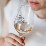 Bella Rose Sklenice na víno All you need is wine, čirá barva, sklo, 350 ml