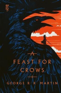 Feast for Crows - George Raymond Richard Martin