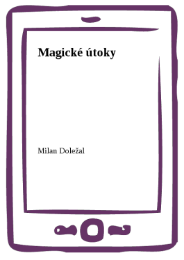 Magické útoky - Milan Doležal