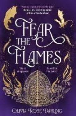 Fear the Flames - Olivia Rose Darling