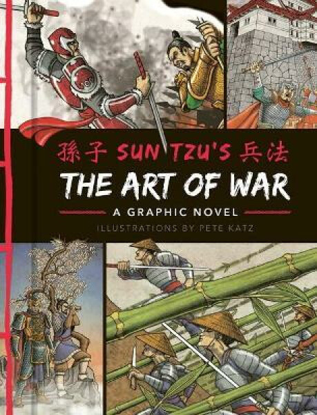 The Art of War: Graphic Novel Sun Tzu