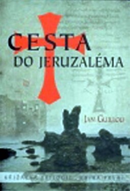 Cesta do Jeruzaléma Jan Guillou