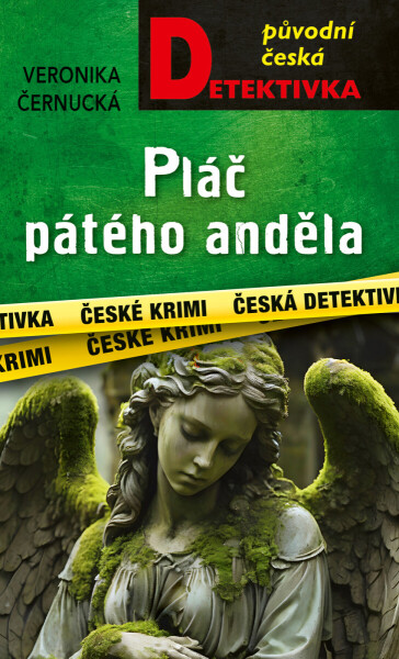 Pláč pátého anděla - Veronika Černucká