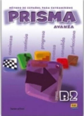 Prisma Avanza B2 - Libro del alumno - Gelabert Maria Jose