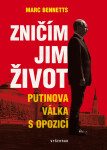 Zničím jim život - Marc Bennetts