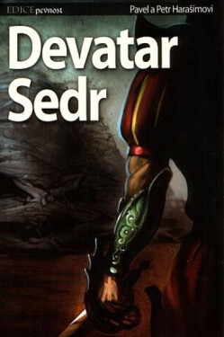 Devatar Sedr - Pavel a Petr Harašímové