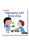 Objevujeme svět! ŠKOLIČKA
