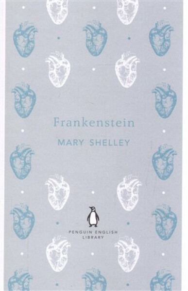 Frankenstein, 1. vydání - Mary Wollstonecraft Shelley