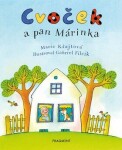 Cvoček a pan Márinka | Marie Kšajtová