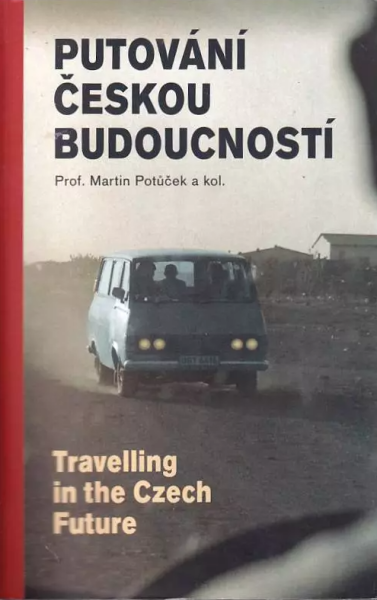 Putování českou budoucností - Martin Potůček