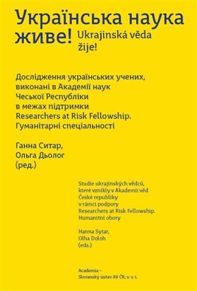 Ukrajinská věda žije! - Studie ukrajinských vědců, které vznikly v Akademii věd České republiky v rámci podpory Researchers at Risk Fellowship - Olha Doloh