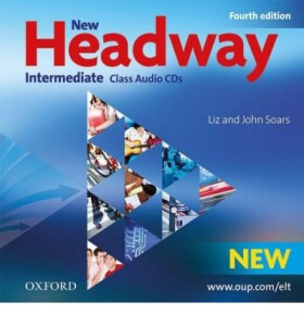 New Headway Intermediate Class Audio CDs John Soars, Soars,