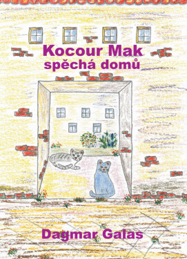 Kocour Mak spěchá domů - Dagmar Galas