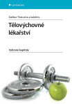 Tělovýchovné lékařství Dalibor Pastucha e-kniha