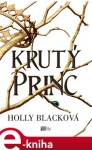 Krutý princ Holly