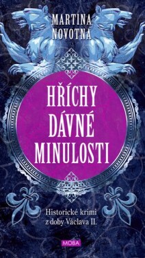 Hříchy dávné minulosti - Martina Novotná