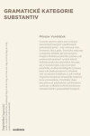 Gramatické kategorie substantiv - Vondráček Miloslav