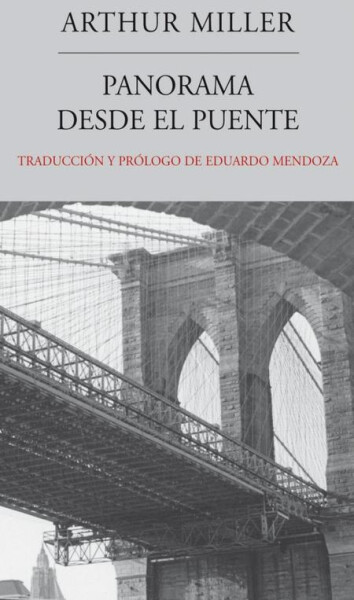 Panorama desde el puente - Arthur Miller