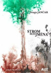 Strom beze jména Drago Jančar