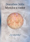 Mystika vzdor Dorothee Sölle