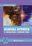 Klinická hypnóza - Stanislav Kratochvíl