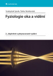 Fyziologie oka vidění Svatopluk Synek, Šárka Skorkovská e-kniha