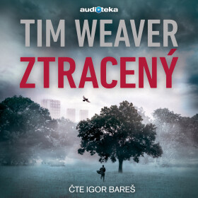 Ztracený - Tim Weaver