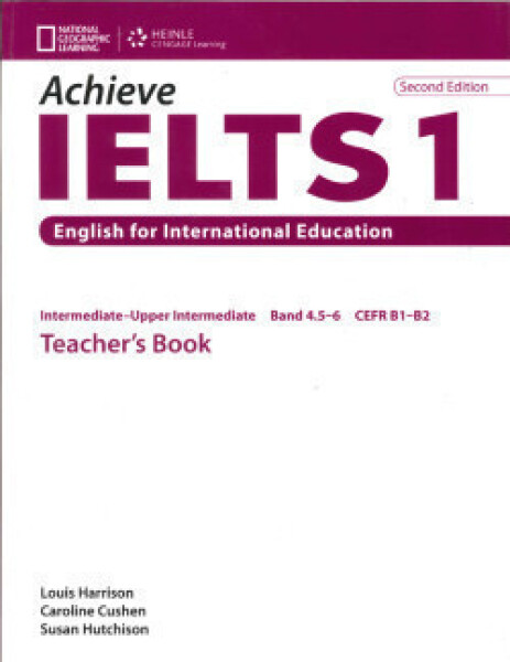 Achieve Ielts 1 Second Edition Teacher´s Book - Cushen Caroline; Harrison Louis