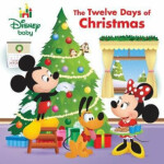 Disney Baby: The Twelve Days of Christmas Elizabeth