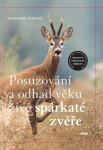 Posuzování odhad věku živé spárkaté zvěře