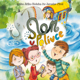 Slon v polívce - Jiří Holub - audiokniha