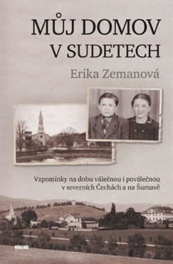 Můj domov Sudetech