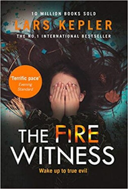 The Fire Witness, 1. vydání - Lars Kepler