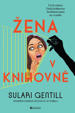 Žena v knihovně - Sulari Gentill