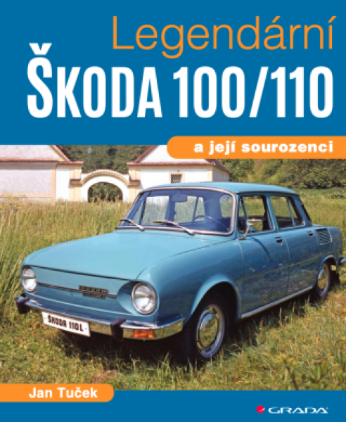 Legendární Škoda 100/110 - Jan Tuček - e-kniha