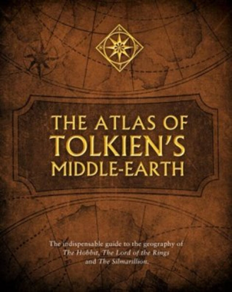 The Atlas of Tolkien´s Middle-earth - Karen Wynn Fonstad