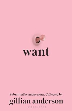 Want: Sexual Fantasies by Anonymous - Gillian Anderson