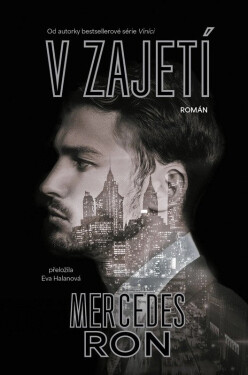 V zajetí - Mercedes Ron