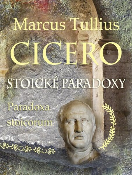 Stoické paradoxy - Marcus Tullius Cicero