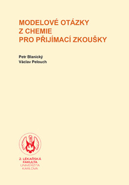 Modelové otázky z chemie pro přijímací zkoušky - kolektiv autorů