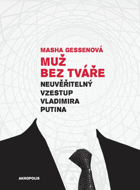 Muž bez tváře - Masha Gessenová