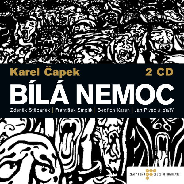 Bílá nemoc - Karel Čapek