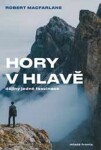 Hory hlavě Robert Macfarlane