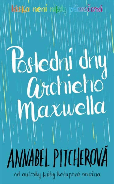 Poslední dny Archieho Maxwella