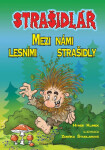 Strašidlář - Mezi námi lesními strašidly - Hynek Klimek, Zdeňka Študlarová