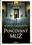 Puncovaný muž - Robert Galbraith