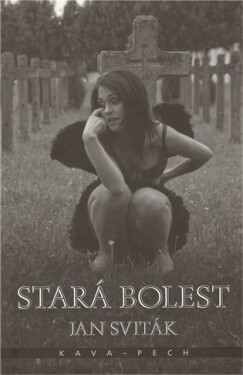 Stará bolest Jan Sviták