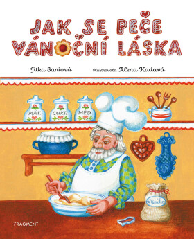Jak se peče vánoční láska - Jana Smetanová